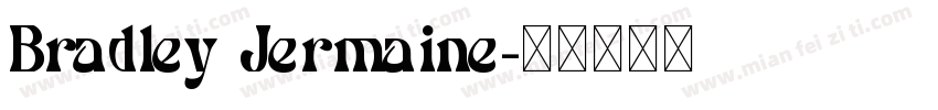 Bradley Jermaine字体转换